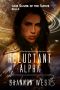 [Love Slaves of the Alphas 04] • Reluctant Alpha